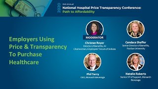 Employers Using Price amp Quality Transparency to Purchase Healthcare Afternoon Session 2 [upl. by Bouchard]