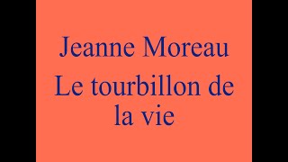 Le tourbillon de la vie ♫ Jeanne Moreau [upl. by Heiner792]