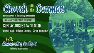 August 14 2022 Service on the Common [upl. by Yrtneg649]