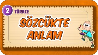 Sözcükte Anlam 📙 2Sınıf Türkçe 2025 [upl. by Appilihp]