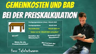 Warum die Gemeinkosten und der BAB so wichtig für die Preiskalkulation sind  Mit Beispiel erklärt [upl. by Uliram]