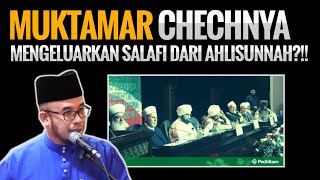 MUKTAMAR CHECHNYA  BERKUMPULNYA ULAMA SUFI TAREKAT DAN ALAZHAR [upl. by Anitnuahs537]