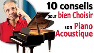 Les 10 conseils pro pour bien choisir et acheter son piano acoustique sans se tromper [upl. by Edna]