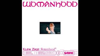 Klein Zage  Womanhood DJ Python Remix OR003 [upl. by Gnoy]