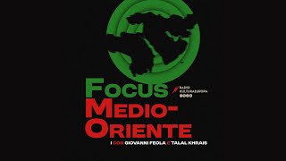 FOCUS MEDIO ORIENTE  Il punto della situazione ed aggiornamenti [upl. by Thisbe]