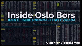 Inside Oslo Børs  Unormalt Høyt Volum  Mandag 7 okt  Teknisk Aksje Analyse [upl. by Adiahs749]