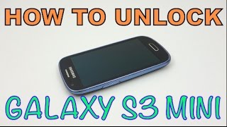 How to Unlock Samsung Galaxy S3 Mini ALL NETWORKS ATampT TMobile Telus O2 ETC [upl. by Latty]