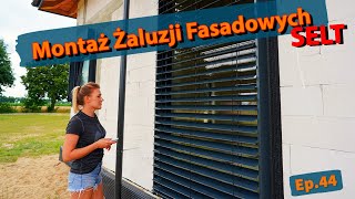 Żaluzje Fasadowe Selt  Epizod 44 [upl. by Etiragram]