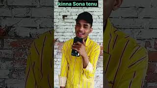 Kinna Sona  Shorts Song [upl. by Desta]