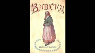 Božena Němcová  babička 2 část [upl. by Nwahsat]