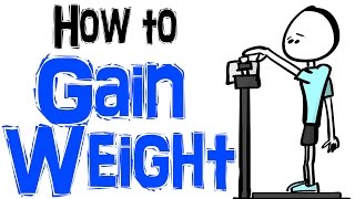 How to Gain Weight the Right Way [upl. by Eirac118]