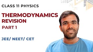 Thermodynamics Revision part 1 class 11 Physics  NEET JEE  CET [upl. by Jillana]