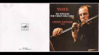 Gidon Kremer plays Eugène Ysaye  Sonata for Solo Violin No4 in E minor I Allemanda [upl. by Avis]