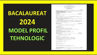 MODEL BACALAUREAT MATEMATICA 2024 PROFIL TEHNOLOGIC VARIANTA REZOLVATA PREGATIRE MATERIE TESTE M2 [upl. by Yboj]