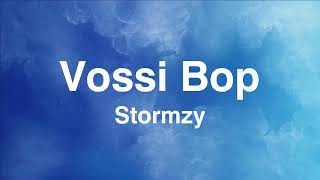 Lyrics Vossi Bop  Stormzy [upl. by Mcallister]