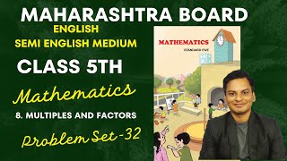 Problem Set32 Mathematics Class5th Multiples and Factors English Medium Maharashtra Board [upl. by Jacquette]