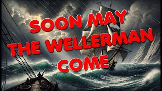 Soon May the Wellerman Come  Song mit Text zum Mitsingen [upl. by Aitam243]