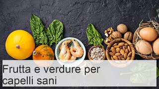 Prodotti naturali per la crescita dei capelli vitamine e alimenti che favoriscono lo sviluppo [upl. by Jacquelin472]