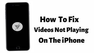 How To Fix Videos Not Playing On The iPhone Youtube Videos Not Playing On iPhone SOLVED [upl. by Laurie]