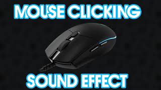 🖱Mouse Clicking Sound Effect  HX Sounds [upl. by Brackett]