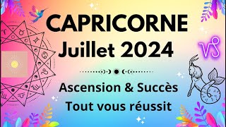 🌞♑️CAPRICORNE JUILLET 2024 Tirage incroyable  ASCENSION amp SUCCES  TOUT VOUS REUSSIT  capricorne [upl. by Eetnahs739]