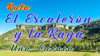 Ruta El Escaleron y la Raya Uña Cuenca España [upl. by Sidonnie]