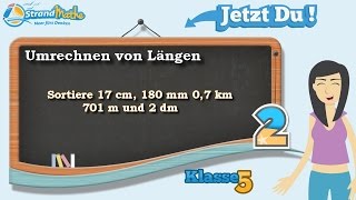 Längen umrechnen  mm cm dm Meter km  Klasse 5 ★ Übung 2 [upl. by Nauwaj]