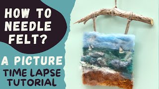 Needle felting tutorial beginners  How to needle felt a picture  Lincolnshire Fenn Crafts [upl. by Merridie]