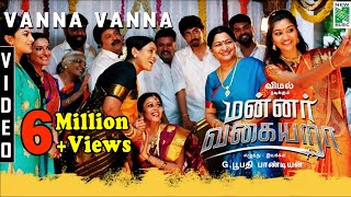 Vanna Vanna Full Video  Mannar Vagaiyara  Vemal  Bhoopathy Pandiyan Jakes Bejoy [upl. by Fernand]