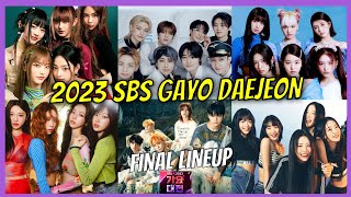 2023 SBS Gayo Daejeon Final Lineup of Performers [upl. by Leiand]