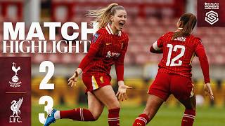 STUNNING Strikes In Five Goal THRILLER Tottenham 23 Liverpool FC Women  Highlights [upl. by Leunamnauj]