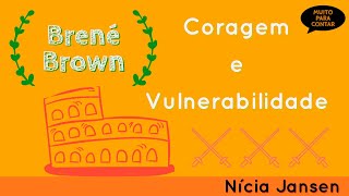 Coragem e Vulnerabilidade sobre o documentário da Brené Brown no Netflix [upl. by Julianna]