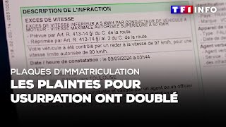 Plaques dimmatriculation  les plaintes pour usurpation ont doublé [upl. by Newmann87]