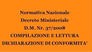 DM Nr3708 Compilazione Dichiarazione di Conformità [upl. by Annadroj]