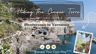 Hiking the Cinque Terre  Monterosso to Vernazza [upl. by Erdman109]