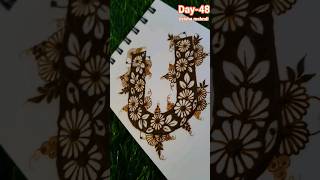 🌹Mehndi Tutorial 🌼 U alphabet🌹mehndi mehndidesign shortsfeed shorts ytshorts [upl. by Oigolue745]