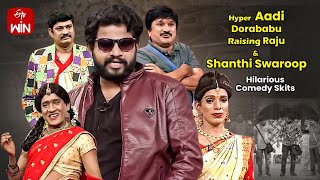 Hyper Aadi DorababuShanti Swaroop amp Raising Raju Hilarious Comedy Skits  Jabardasth  ETV [upl. by Gorski]