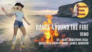 Dance Around the Fire  Line Dance Demo [upl. by Chrystel]