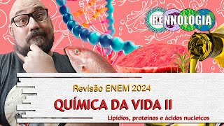 REVISÃO ENEM 2024  Química da vida II [upl. by Rollin480]