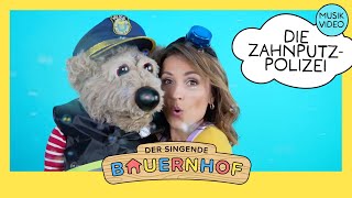 🚨🚨🚨 «Die Zahnputzpolizei» – Der singende Bauernhof Kinderlieder vom Bauernhof [upl. by Felix]