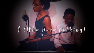 I Who Have Nothing Roberta Flack and Donny Hathaway cover [upl. by Wurtz276]