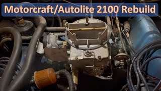 Motorcraft  Autolite 2100 Carburetor Rebuild 1968 Ford LTD 3902V  Part 1 [upl. by Eelyk]