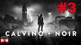 Calvino Noir  Chapter 3 The Echo Of A Night Spilled Street  iOS Walkthrough Gameplay Part 3 [upl. by Nahtan]