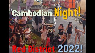 4KCAMBODIA NIGHTLIFE STREET 136 HOSTESS BARS Red District PHNOM PENH CAMBODIA 2022 [upl. by Rotman]