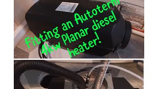 Fitting an Autoterm Planar diesel heater [upl. by Leunamme]