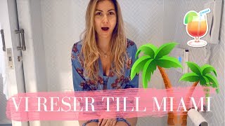 Resevlogg till Miami [upl. by Olive]