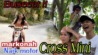 MARKONAH NAIK MOTOR CROSS MINI  FILM PENDEK LUCU [upl. by Sammer270]