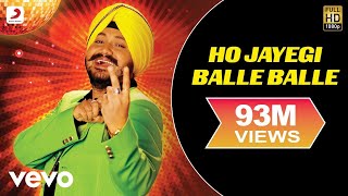 Ho Jayegi Balle Balle  Daler Mehndi  Official Video  Jawahar Wattal  Pravin Mani [upl. by Talanta]