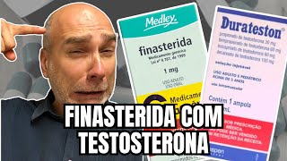 FINASTERIDA E TESTOSTERONA POSSO USAR OS DOIS MEDICAMENTOS JUNTOS [upl. by Ahseyt13]