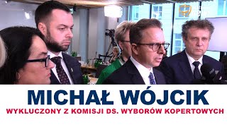 Wykluczenie z komisji ds wyborów kopertowych Michała Wójcika [upl. by Adis167]